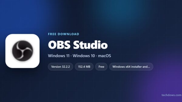 Download OBS Studio for PC, Windows 11/10 & Mac (Free)
