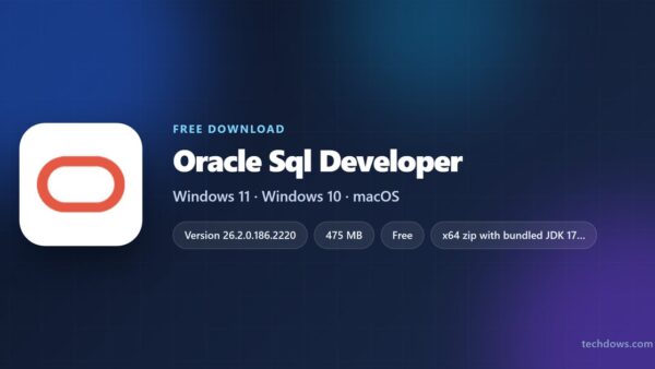 Download Oracle SQL Developer for PC, Windows 11/10 & Mac (Free)
