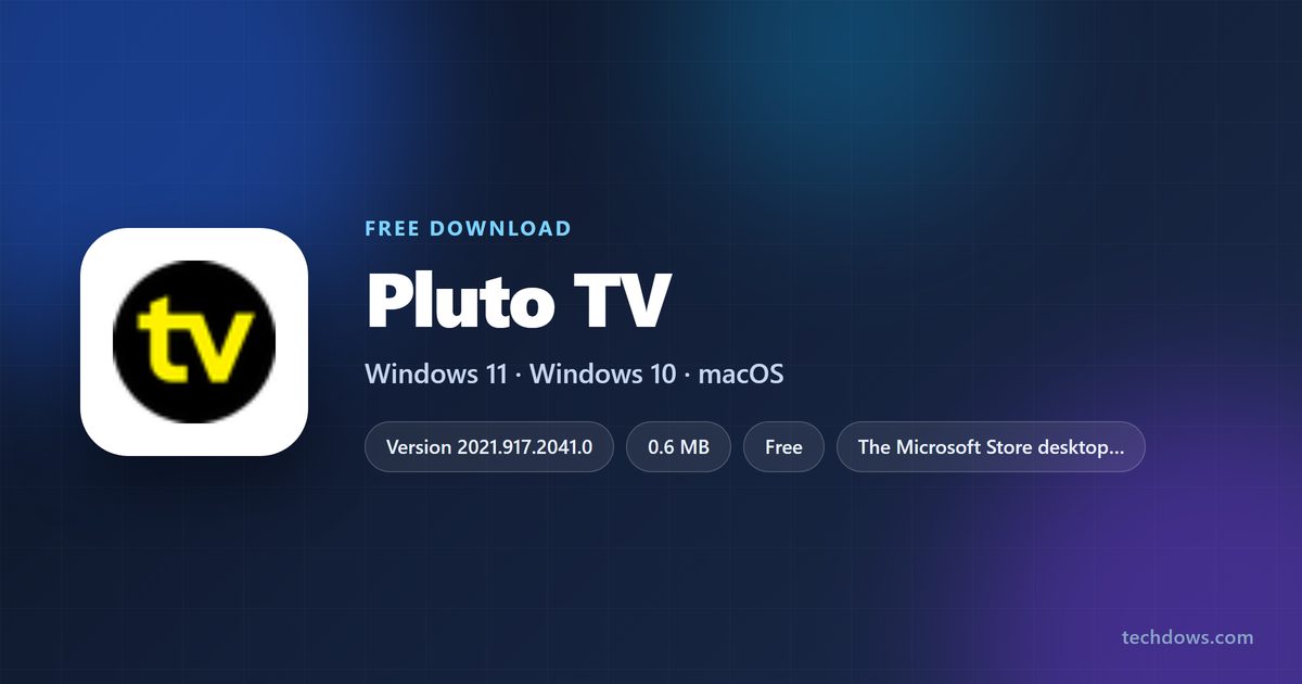Pluto TV price, Store package size and supported platforms at a glance