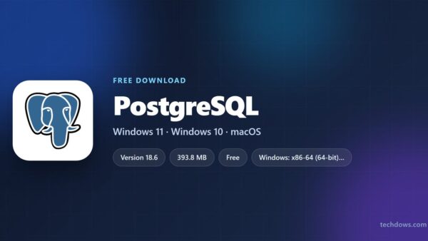 Download PostgreSQL for PC, Windows 11/10 & Mac (Free)
