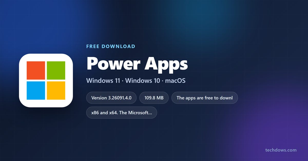 Power Apps size, price and supported Windows versions at a glance