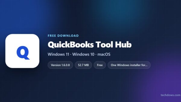 Download QuickBooks Tool Hub for PC, Windows 11 and 10 (Free)