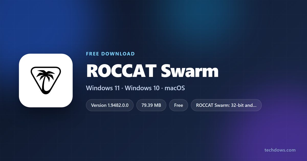 ROCCAT Swarm version, download size and supported Windows editions