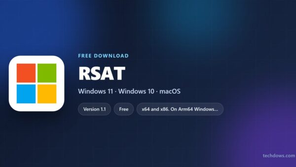 Download RSAT for PC, Windows 11 and Windows 10 (Free)