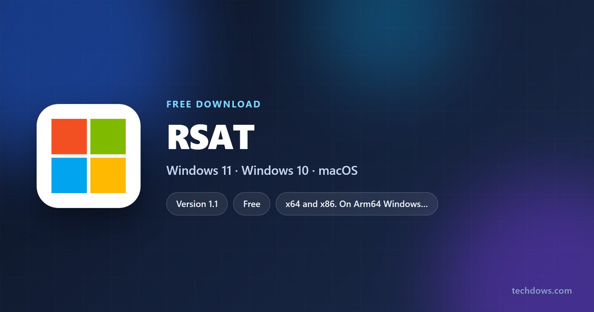 RSAT version, price, architecture and supported Windows editions at a glance