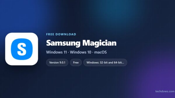Download Samsung Magician for PC, Windows 11/10 & Mac (Free)