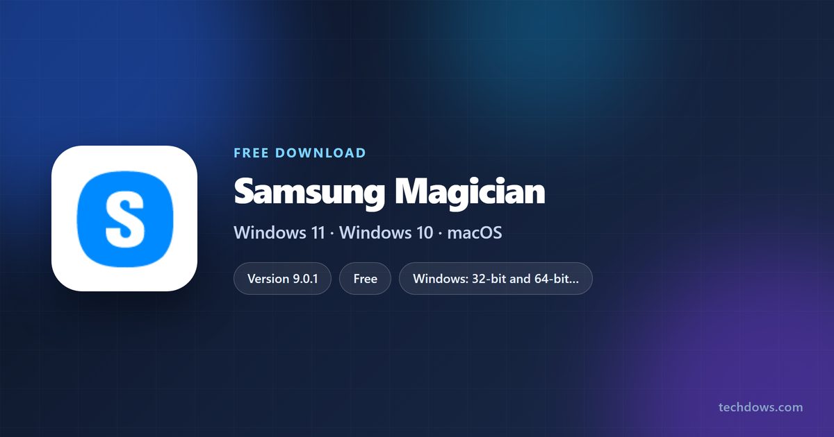 Samsung Magician versions, supported systems and drive types