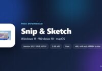 Snip & Sketch version, size and supported Windows builds on one card