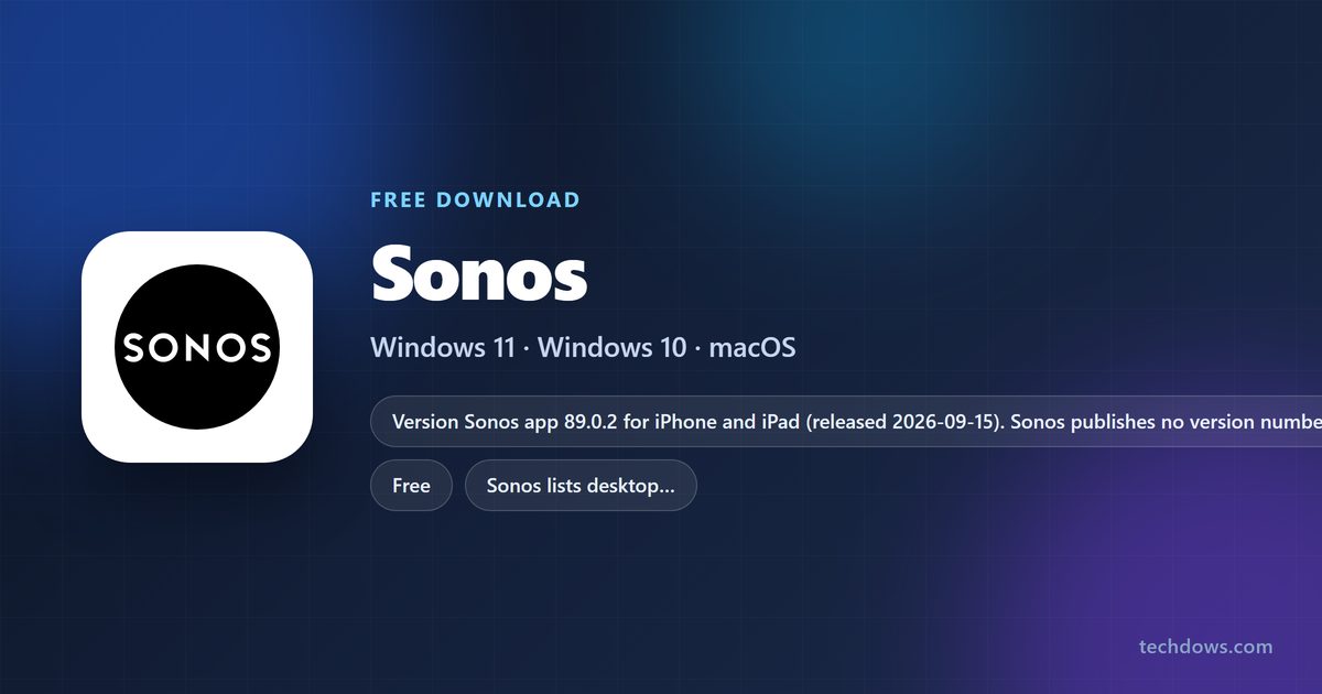 Sonos app price, platforms and desktop requirements