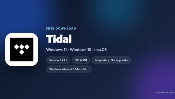 Download TIDAL for PC, Windows 11/10 & Mac (Free Trial)