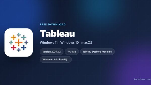Download Tableau Desktop for PC, Windows 11/10 & Mac (Free)