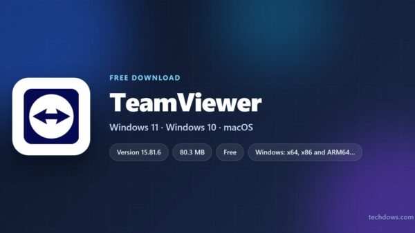 Download TeamViewer for PC, Windows 11/10 & Mac (Free)