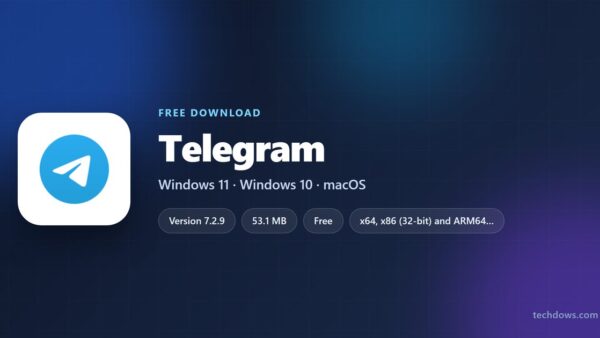 Download Telegram for PC, Windows 11/10 & Mac (Free Software)
