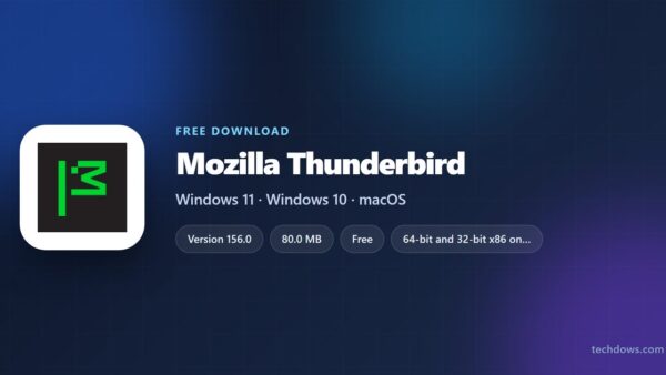 Download Mozilla Thunderbird for PC, Windows 11/10 & Mac (Free)