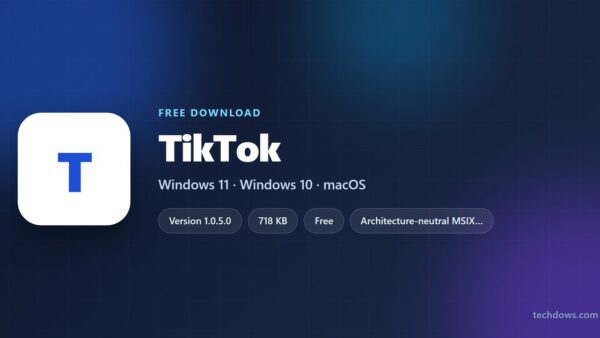 Download TikTok for PC, Windows 11/10 & Mac (Free)