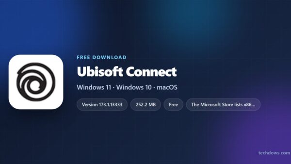 Ubisoft Connect version, price, installer size and supported Windows versions