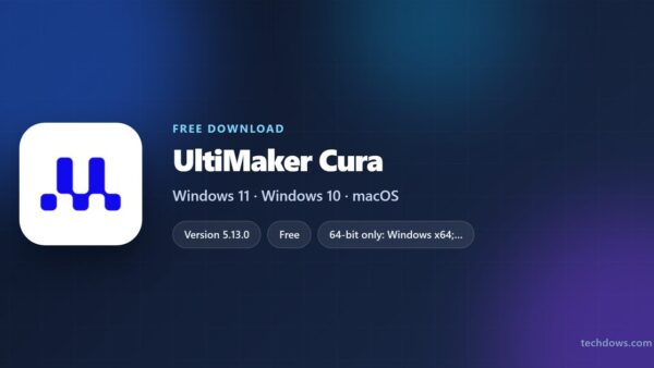 Download UltiMaker Cura for PC, Windows 11/10 & Mac (Free)