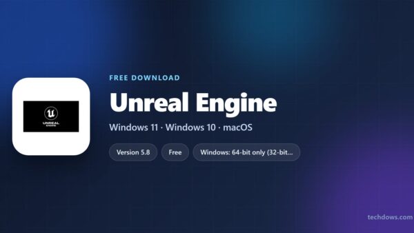 Download Unreal Engine for PC, Windows 11/10 & Mac (Free Tier)