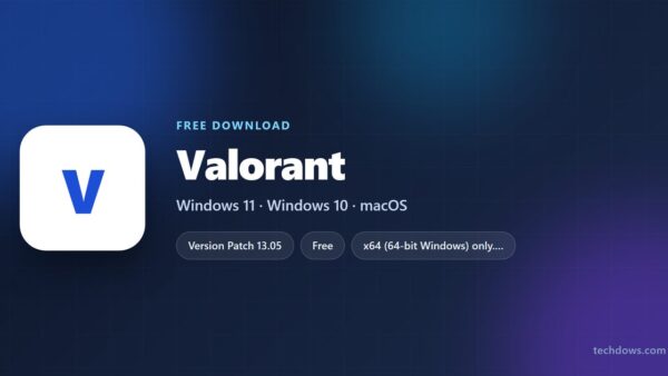 Download VALORANT for PC, Windows 11 and Windows 10 (Free)