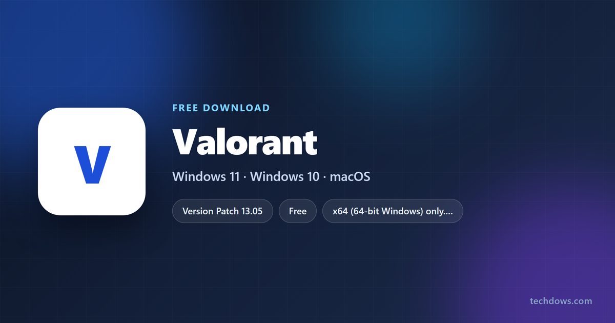 VALORANT price, patch, supported Windows versions and architecture