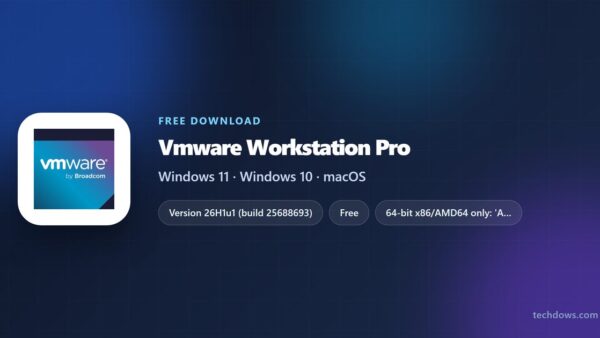 Download VMware Workstation Pro for Windows 11/10 & Linux (Free)