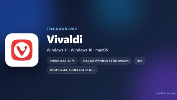 Download Vivaldi for PC, Windows 11/10 & Mac (Free)