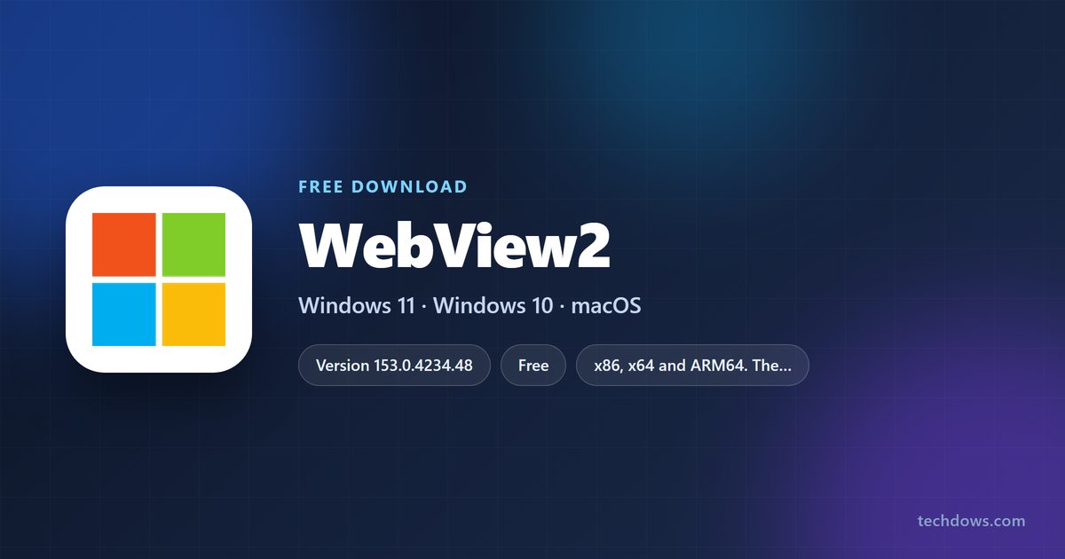 WebView2 price, supported Windows versions and package choices at a glance