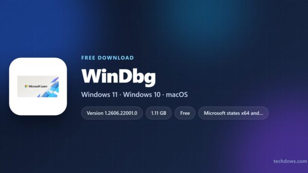 Download WinDbg for PC, Windows 11 and Windows 10 (Free)