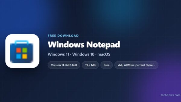 Download Windows Notepad for PC, Windows 11 and Windows 10 (Free)