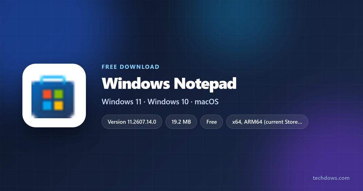 Windows Notepad icon with version, download size and supported systems