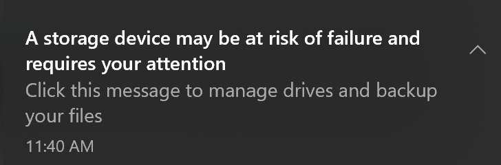 Windows notification warning that a storage device may be at risk of failure