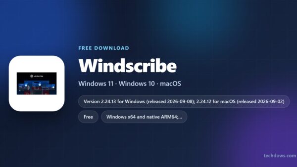 Download Windscribe for PC, Windows 11/10, Mac & Linux (Free)