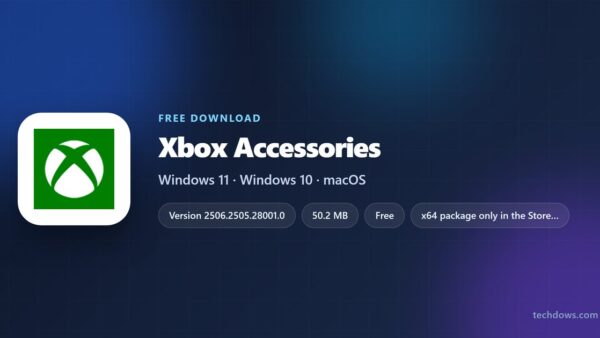 Download Xbox Accessories for PC, Windows 11/10 & Xbox (Free)