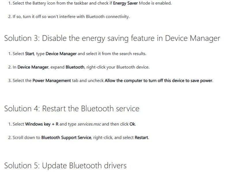 Bluetooth keeps disconnecting: untick power saving and restart Bluetooth Support Service
