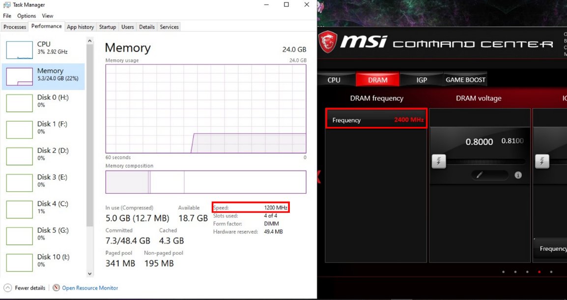 Check RAM speed in Task Manager on the Performance tab Memory view