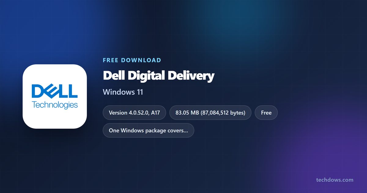 Download Dell Digital Delivery for Dell PCs, Windows 11 and 10