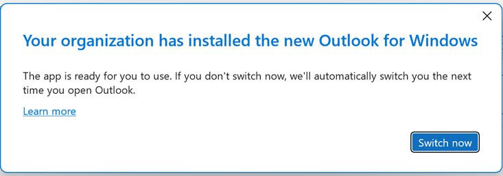 How to switch to the new Outlook: the Switch now prompt shown to users