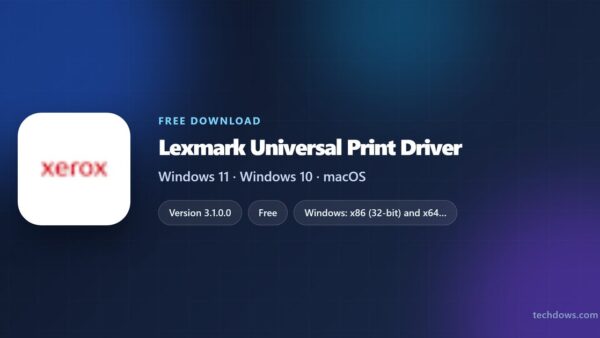 Download Lexmark Universal Print Driver for Windows 11/10 & Mac