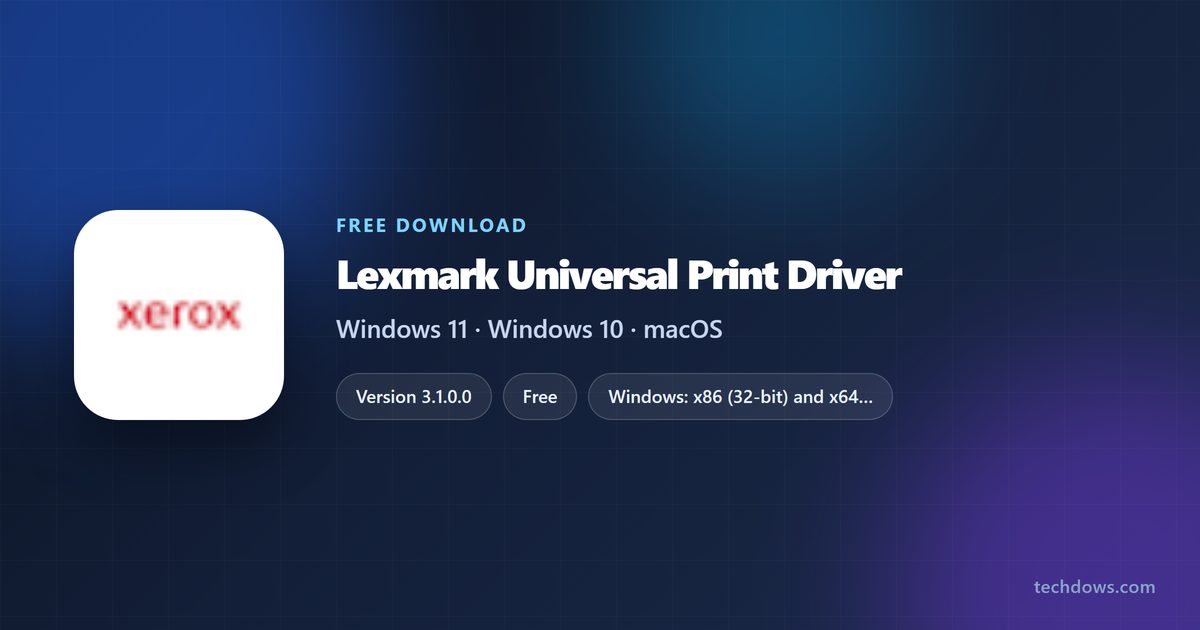 Lexmark Universal Print Driver version, license and supported systems