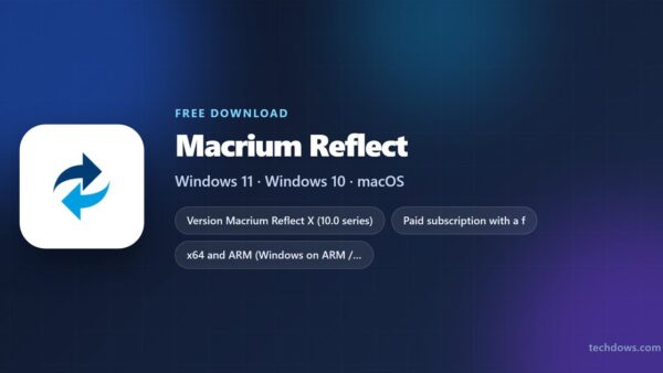 Download Macrium Reflect for PC, Windows 11/10 (Free Trial)