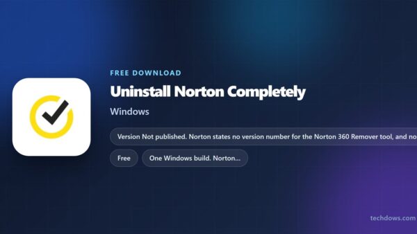 Download Uninstall Norton Completely: Norton 360 Remover Tool