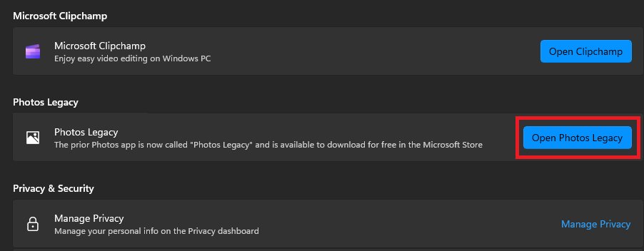 Photos Legacy Windows Video Editor: Open Photos Legacy in Photos settings