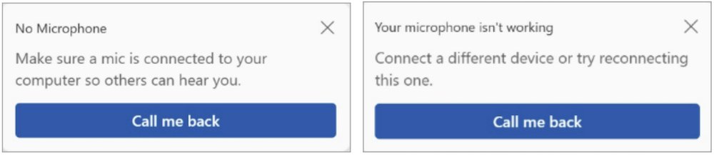 Teams No Microphone and Your microphone isn't working alerts with Call me back